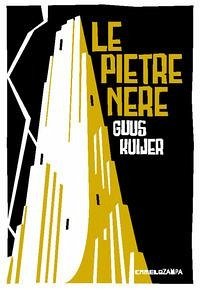 Le pietre nere - Kuijer, Guus