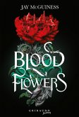 Blood flowers Blood flowers