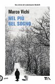 Nel più bel sogno. Una nuova avventura del commissario Bordelli Nel più bel sogno. Una nuova avventura del commissario Bordelli