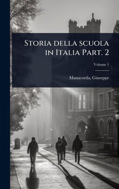 Storia della scuola in Italia Part. 2 Cover Storia della scuola in Italia Part. 2