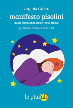 Cover Manifesto pisolini. Guida femminista sul diritto al riposo