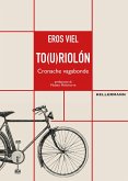 To(u)riolón. Cronache vagabonde To(u)riolón. Cronache vagabonde