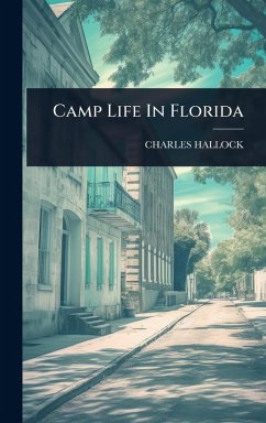 Cover Camp Life In Florida