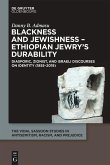 Blackness and Jewishness - Ethiopian Jewry's Durability