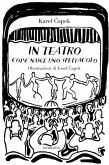 In teatro. Come nasce uno spettacolo In teatro. Come nasce uno spettacolo