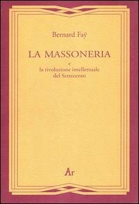 Cover La massoneria e la rivoluzione intellettuale del Settecento