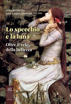 Lo specchio e la luna. Oltre il velo della bellezza Cover Lo specchio e la luna. Oltre il velo della bellezza