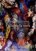 Figlio della terra. La leggenda di Peppino Di Vittorio Figlio della terra. La leggenda di Peppino Di Vittorio