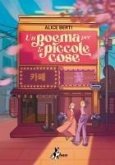 Un poema per le piccole cose Un poema per le piccole cose