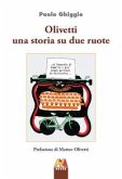 Olivetti una storia su due ruote Olivetti una storia su due ruote