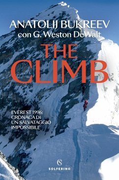 Cover The climb. Everest 1996: cronaca di un salvataggio impossibile