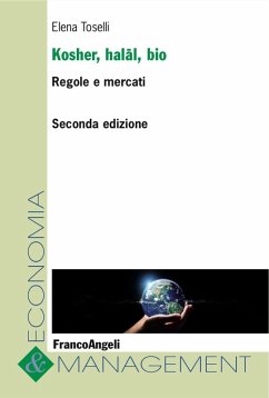 Cover Kosher, halal, bio. Regole e mercati