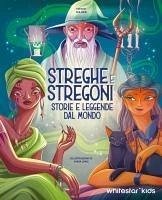 Cover Streghe & stregoni. Storie e leggende dal mondo