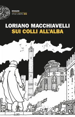 Sui colli all'alba - Macchiavelli, Loriano Sui colli all'alba - Macchiavelli, Loriano