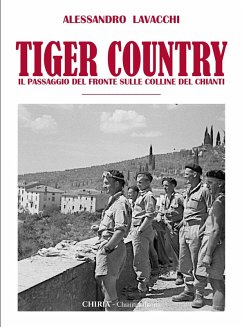 Cover Tiger Country. Il passaggio del fronte sulle colline del Chianti