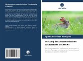 Wirkung des zootechnischen Zusatzstoffs VITAFERT Wirkung des zootechnischen Zusatzstoffs VITAFERT