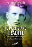 Il partigiano tradito Il partigiano tradito