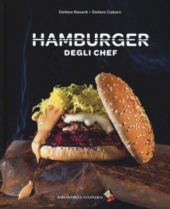 Hamburger degli chef - Masanti, Stefano; Ciabarri, Stefano