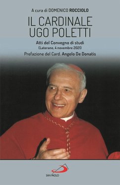 Cover Il cardinale Ugo Poletti. Atti del convegno di studi (Laterano, 4 novembre 2021)