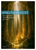 Höhlensehnsucht (Wandkalender 2026 DIN A4 hoch), CALVENDO Monatskalender Höhlensehnsucht (Wandkalender 2026 DIN A4 hoch), CALVENDO Monatskalender