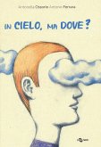 In cielo, ma dove? In cielo, ma dove?