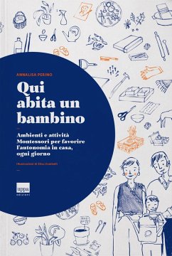 Cover Qui abita un bambino. Ambienti e attività Montessori per favorire l'autonomia in casa, ogni giorno
