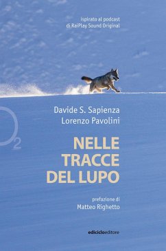 Nelle tracce del lupo - Sapienza, Davide; Pavolini, Lorenzo Nelle tracce del lupo - Sapienza, Davide; Pavolini, Lorenzo