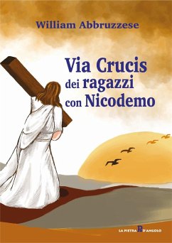 Via Crucis dei ragazzi con Nicodemo - Abbruzzese, William