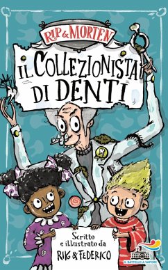 Cover Il collezionista di denti. Rip & Morten