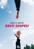 Gesti sospesi Gesti sospesi