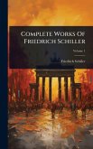 Complete Works Of Friedrich Schiller
