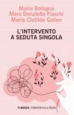L' intervento a seduta singola L' intervento a seduta singola
