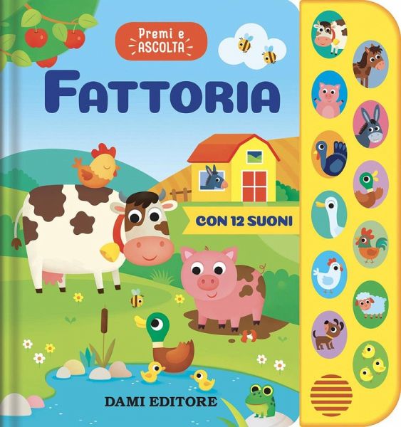 Fattoria. Premi e ascolta Fattoria. Premi e ascolta