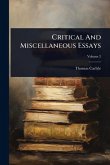 Critical And Miscellaneous Essays Critical And Miscellaneous Essays