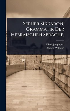 Cover Sepher Sikkaron; Grammatik Der Hebräischen Sprache;