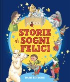 Storie di sogni felici Storie di sogni felici