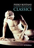 Il grande racconto dei classici Il grande racconto dei classici