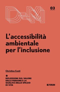 L' accessibilità ambientale per l'inclusione - Conti, Christina