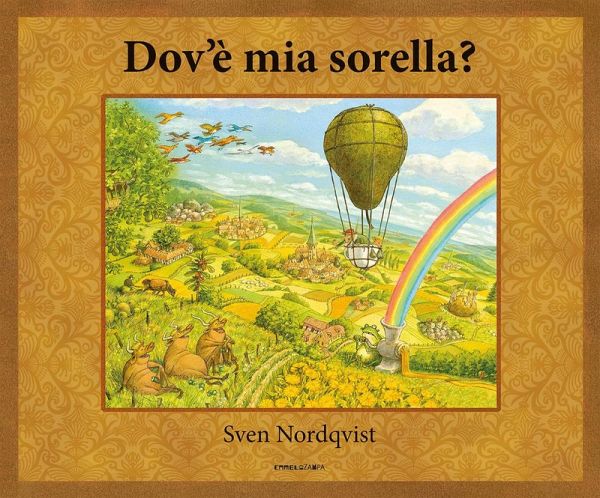 Dov'è mia sorella? Dov'è mia sorella?