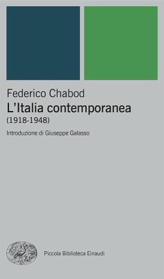 L' Italia contemporanea (1918-1948) - Chabod, Federico L' Italia contemporanea (1918-1948) - Chabod, Federico