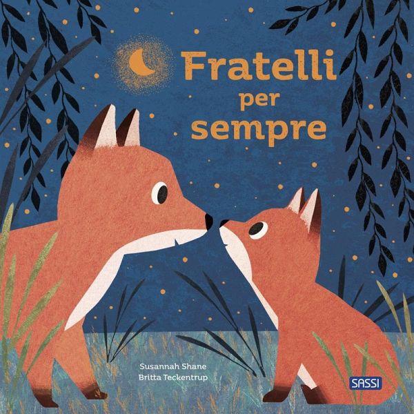 Fratelli per sempre. Picture books