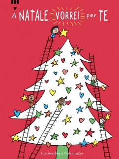A Natale vorrei per te... - Swerling, Lisa; Lazar, Ralph