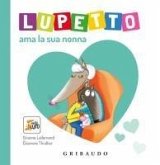 Lupetto ama la sua nonna. Amico Lupo
