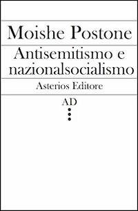 Antisemitismo e nazionalsocialismo - Postone, Moishe