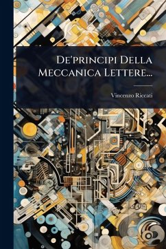 Cover De'principi Della Meccanica Lettere...