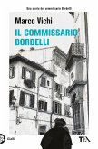 Il commissario Bordelli Il commissario Bordelli