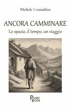 Cover Ancora camminare. Lo spazio, il tempo, un viaggio