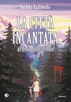 Cover La città incantata. Al di là delle nebbie