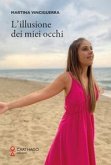 L' illusione dei miei occhi L' illusione dei miei occhi