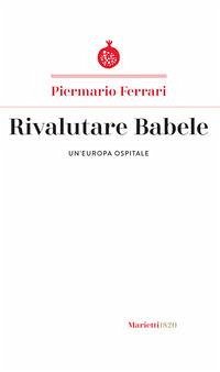 Cover Rivalutare Babele. Un'Europa ospitale